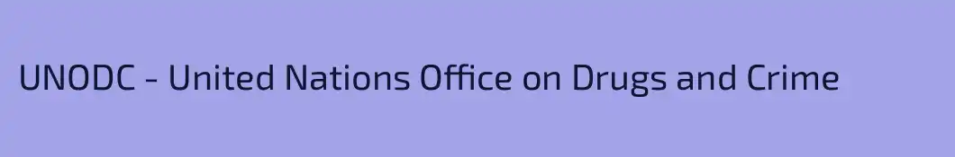 UNODC - United Nations Office on Drugs and Crime